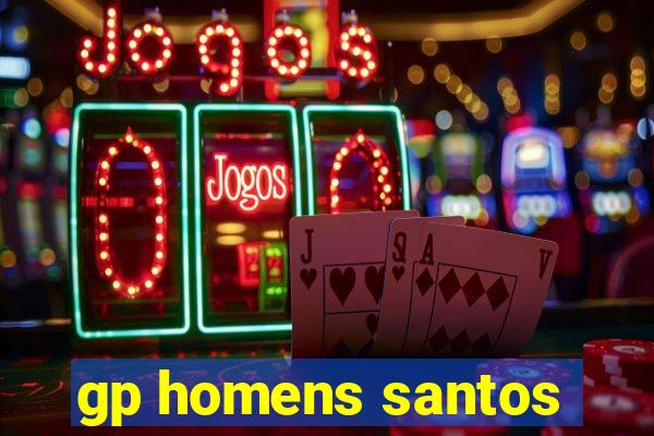 gp homens santos